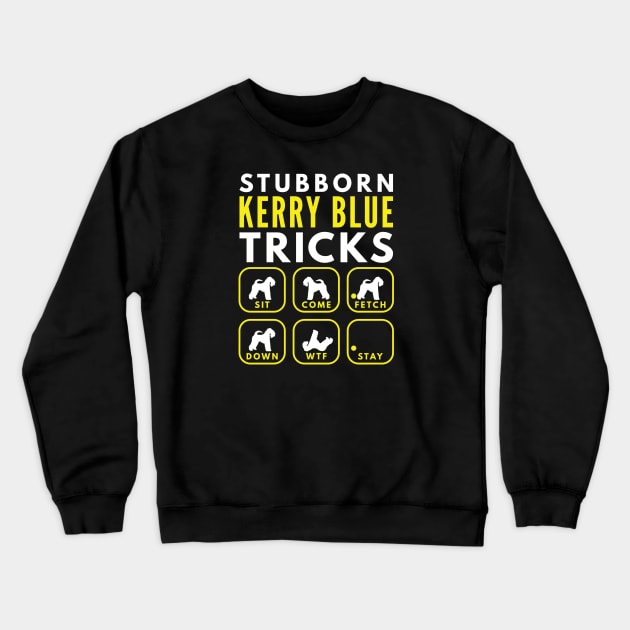 Stubborn Kerry Blue Tricks - Dog Training Crewneck Sweatshirt by DoggyStyles